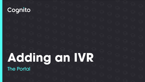 Adding an IVR